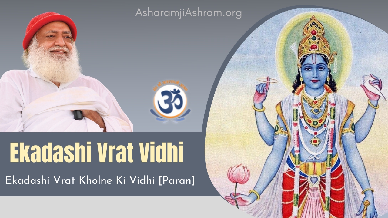 Read more about the article Ekadashi Vrat Vidhi : Ekadashi Vrat Kholne Ki Vidhi [Paran]