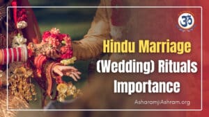 Read more about the article Hindu Marriage (Wedding) Rituals Importance| Vivah Sanskar Kyu?